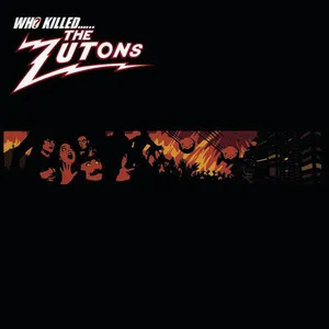 Who killed the Zutons?